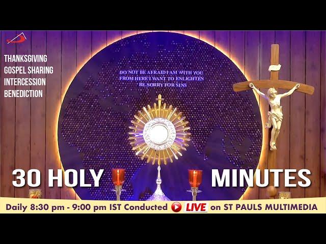 LIVE ADORATION | 30 Holy Mins - 1 December 2024  | Br Vincent Lisboa