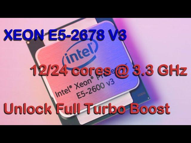 Unlock Xeon E5-2678 V3 Turbo Boost forever on Asus protected Bios