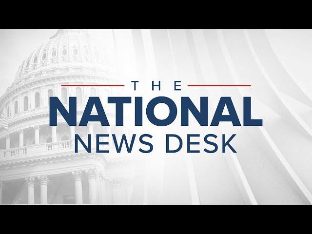 The National News Desk Weekend Edition - May 24, 2025