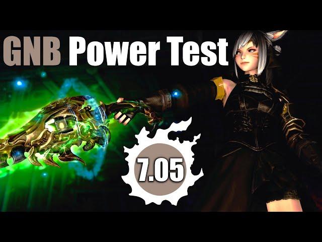 7.05 Gunbreaker/GNB - Power Test & Rotation