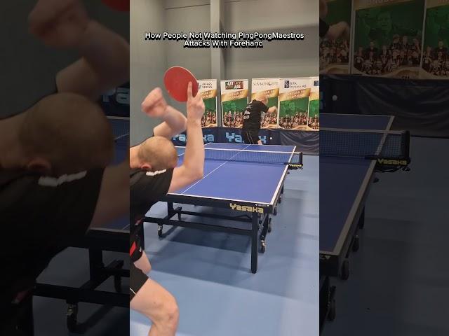 How People Not Watching PingPongMaestros Attacks With Forehand #tabletennis #pingpong