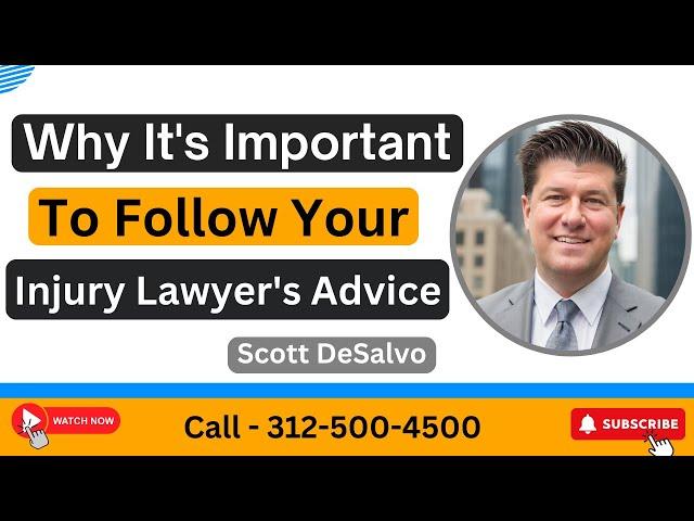 SOMETIMES, You Gotta Take Your Injury Lawyer's Advice  - [Call 312-500-450]