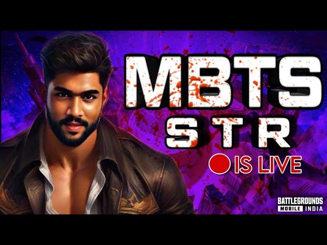 RISE OF STR | MBTS STR IS LIVE  | #madan#botsquad#bts#bgmilive#strgaminglive .