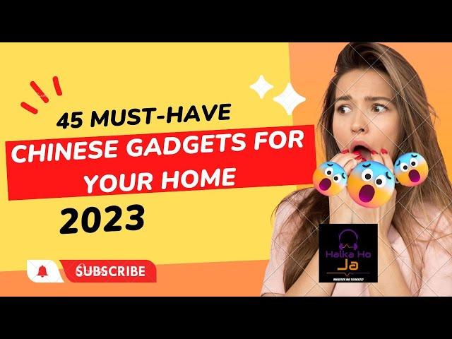 45 Must-Have Chinese Gadgets for Your Home 2023 | Halka Ho Ja