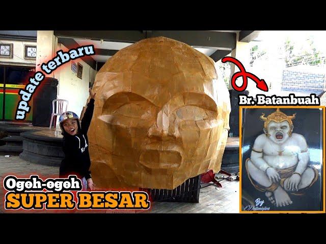 UPDATE OGOH-OGOH BIG SIZE BANJAR BATANBUAH 19/02-2023