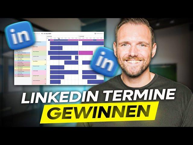 LinkedIn Leads in Termine verwandeln (2025) - Was Dir niemand sagt!