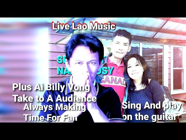 Live Lao Music Plus Ai Billy Vong Take You To Series Of Event Ai SENGPHET sing + play on the guitar