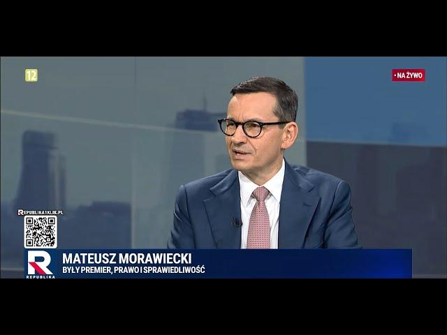 Morawiecki: słowa Tuska zapiszą się czarnymi zgłoskami w annałach polskiej historii | Gość Dzisiaj