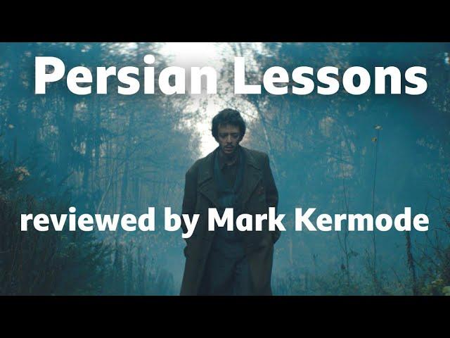 Persian Lessons reviewed by Mark Kermode