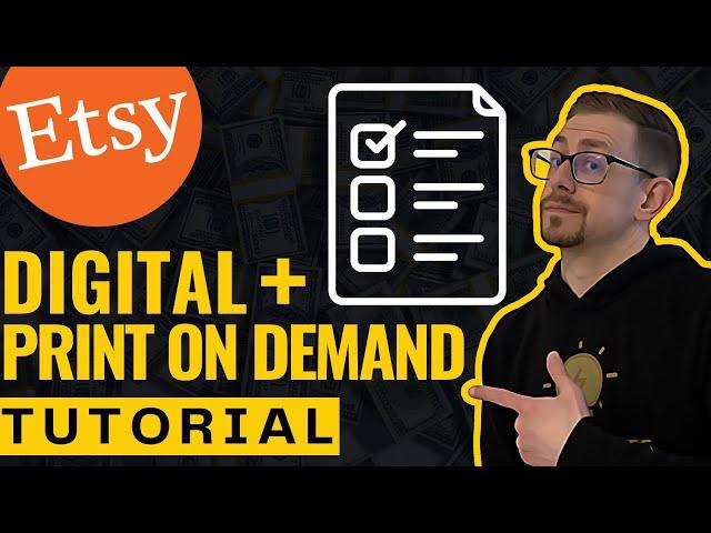 Etsy Digital and Print on Demand Listing Tutorial