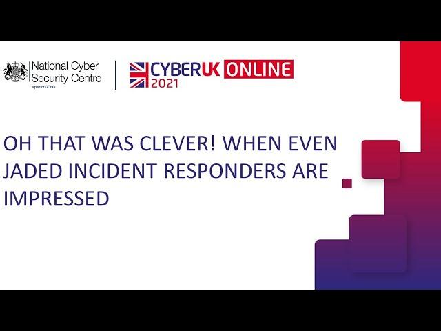 Cyber Threat: Oh that was clever! When even jaded incident responders are impressed