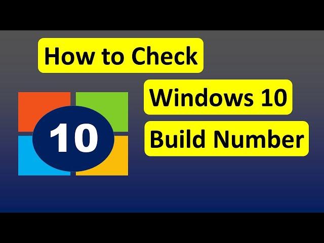 How to Check Windows 10 Build Number