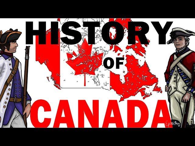 The history of Canada explained in 10 minutes