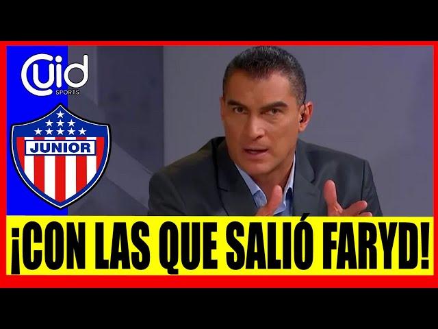 ¡ÚLTIMA HORA JUNIOR | ANUNCIO INESPERADO DE FARYD MONDRAGÓN Y SU LLEGADA AL TIBURÓN ¿Y AHORA?