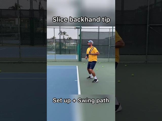 Slice backhand tips  