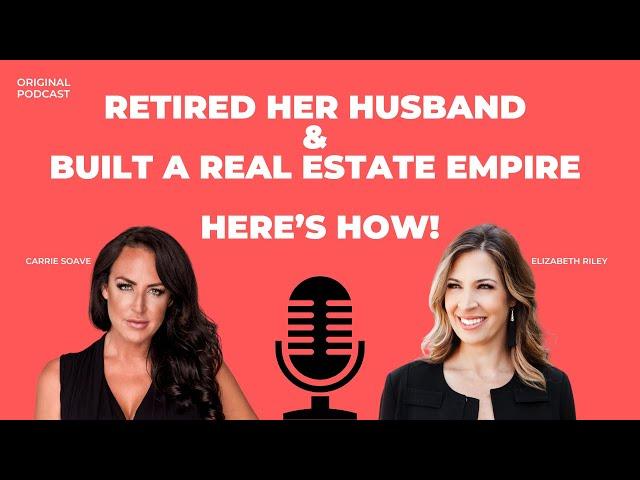 How This Realtor Retired Her Husband & Built a Referral-Only Empire!