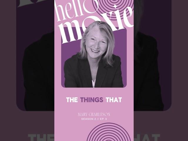 Season 2:  Episode 3 Mary Charleson, and Advice to Her Younger Self