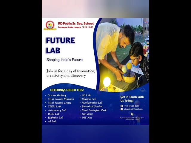 Establishment of different future labs in P.D Public Sr sec school by @TheEduInnScienceLab #future