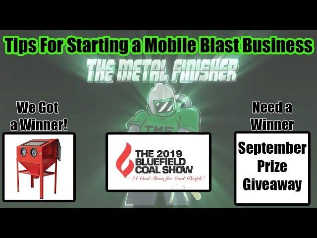 How To Start A Mobile Blasting Business TIPS...Plus PRIZE WINNER and NEW PRIZE Announcement