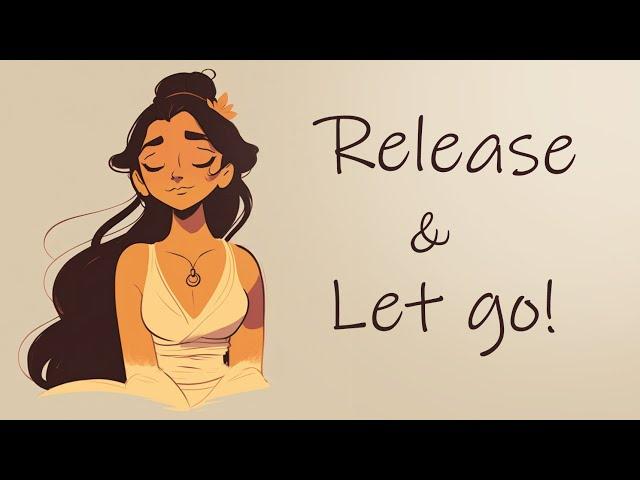 The Powerful Release of Letting Go!  Guided Meditation