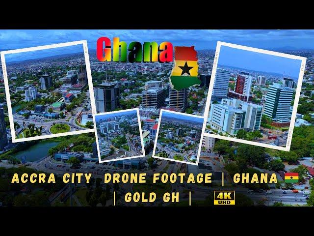 ACCRA CITY 4K DRONE FOOTAGE |  Ghana  | Gold Gh |