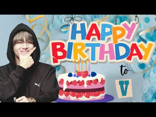 Happy Birthday Kim Taehyung | BTS V Birthday 2023