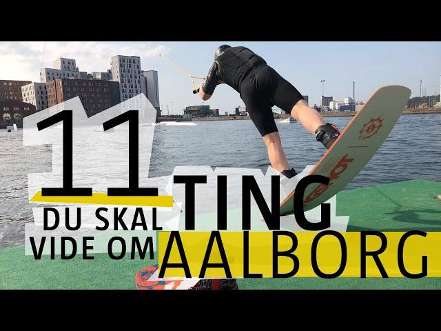 11 ting du skal vide om Aalborg | En guide til Nordens Paris