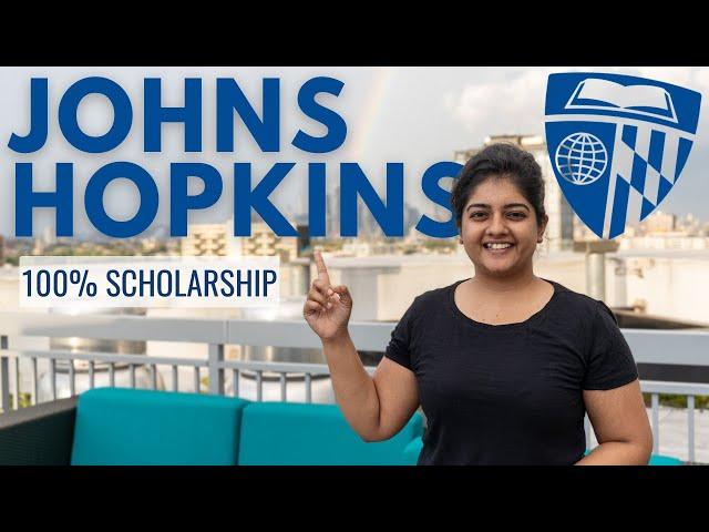 100% Scholarships for International Students at Johns Hopkins University | Road to Success Ep. 01