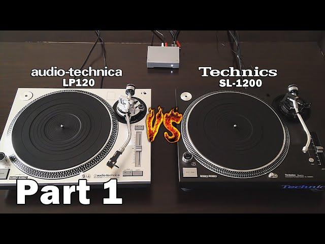 AT-LP120 vs SL-1200 Comparison (Part 1)