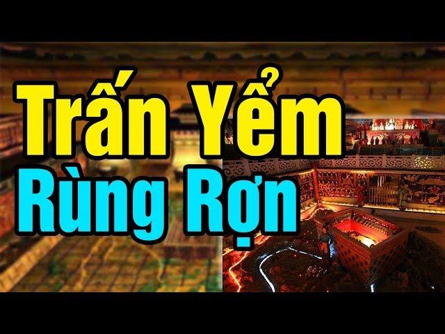 Bí Ẩn Phong Thủy Trong Lăng Mộ Những Vị Vua Nổi Tiếng Nhất Trung Quốc Cổ Xưa