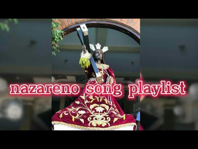 nazareno song playlist 2023