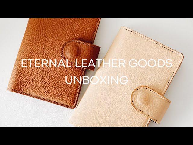 ETERNAL LEATHER GOODS UNBOXING | WHAT IS MY FAVORITE JOURNAL COMBO?!