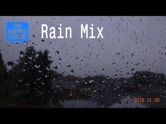 Weather Channel Music Mix (Rain)