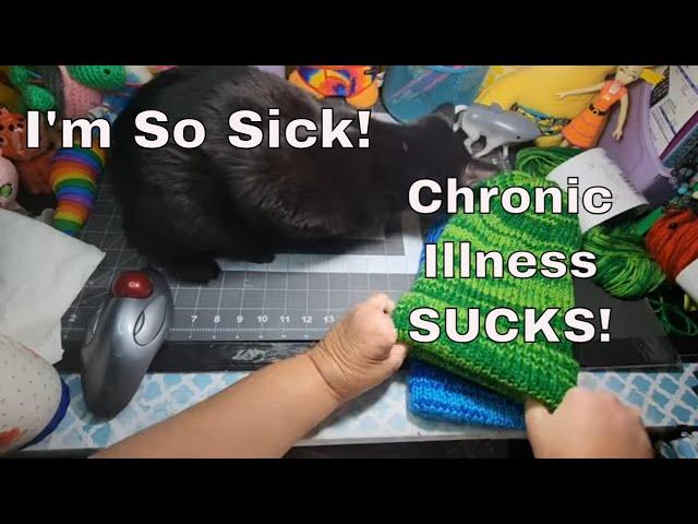 I'm So Sick * Chronic Illness * Lupus * Scleroderma *