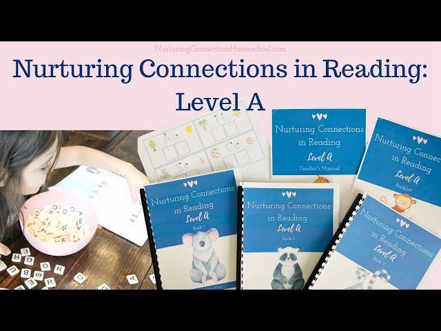 All About Nurturing Connections in Reading: Level A ***Beginning Reading Homeschool Curriculum***