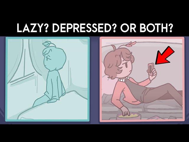 Depression VS Laziness - What's The Difference?