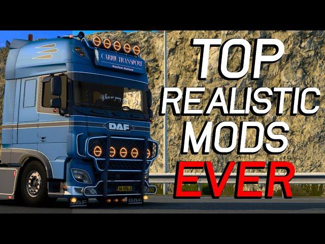 ETS2 | TOP REALISTIC MODS EVER [1.40-1.41]