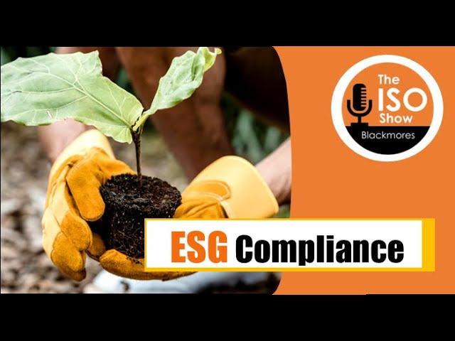 #183 How can ISO Standards help with ESG Compliance