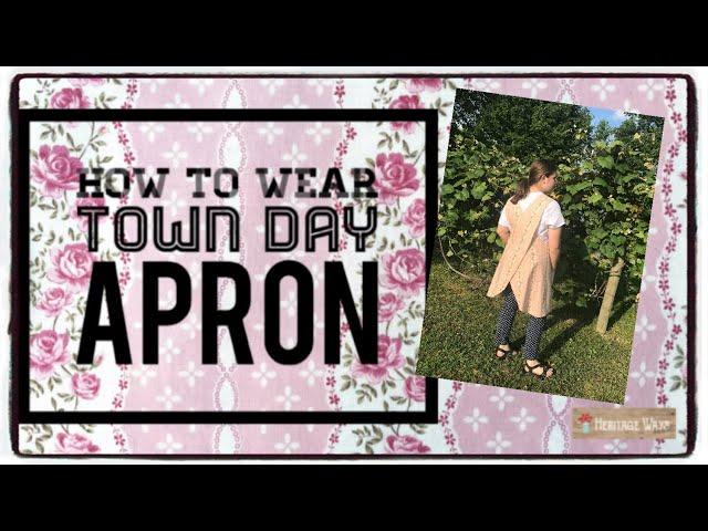 How to Wear a Heritage Ways Cross-back Apron