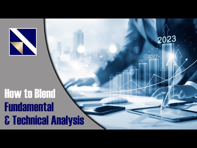 HOW TO BLEND FUNDAMENTAL AND TECHNICAL ANALYSIS | VectorVest