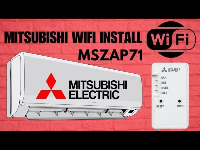 How to install WiFi on a Mitsubishi MSZAP 7kw Airconditioner