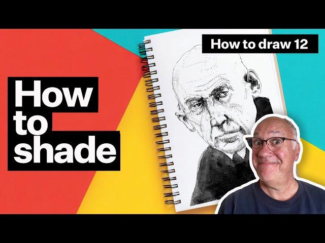 How to shade your drawings to make them look real: How to Draw 12