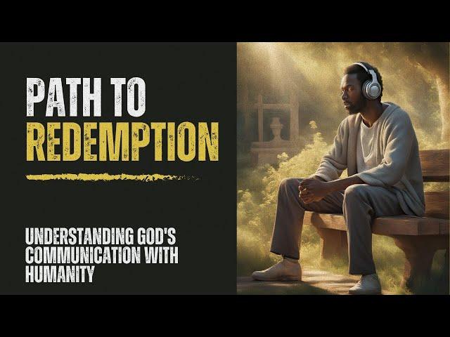 Understanding God's Communication With Humanity.