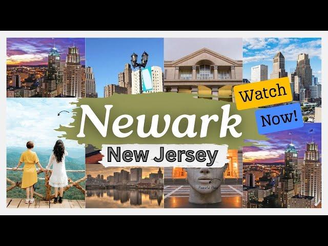 Ultimate Newark Travel Guide | Exploring Newark NJ | Discover Newark | Top 10 USA