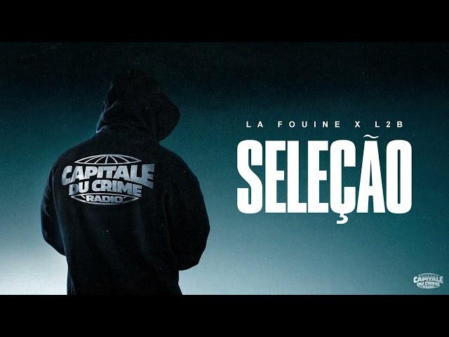 La Fouine - Seleção ft. L2B (Visualizer)