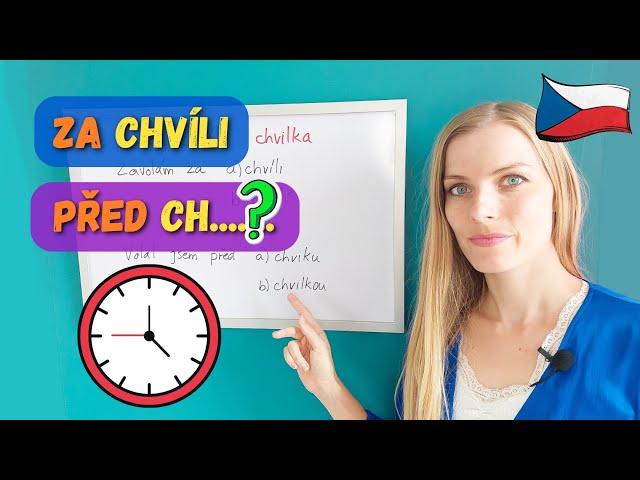  Czech Time Expressions with Prepositions ZA (in) & PŘED (ago)