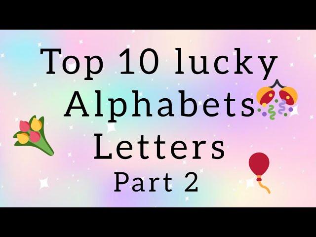 ||Top 10 lucky alphabets || part 2 || gleam point ||