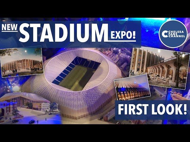 NEW CHELSEA STADIUM! - First Look Expo! - Chelsea Fans Channel