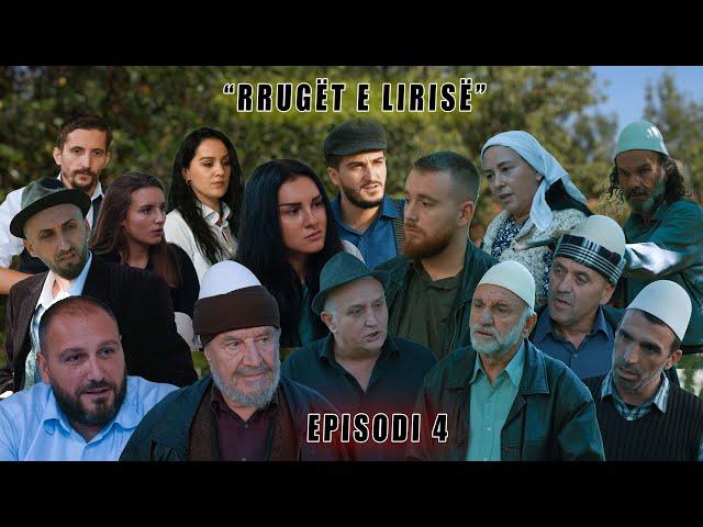 Rrugët e Lirisë - Episodi 4 - ( Tregime të Vjetra)