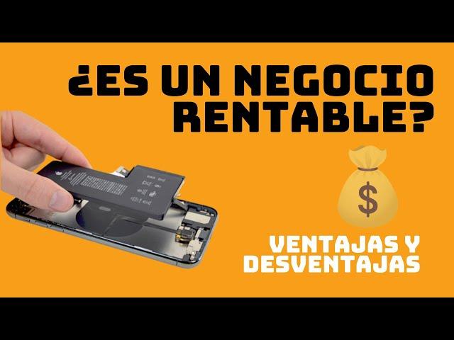 Es rentable REPARAR Celulares? / VENTAJAS y Desventas